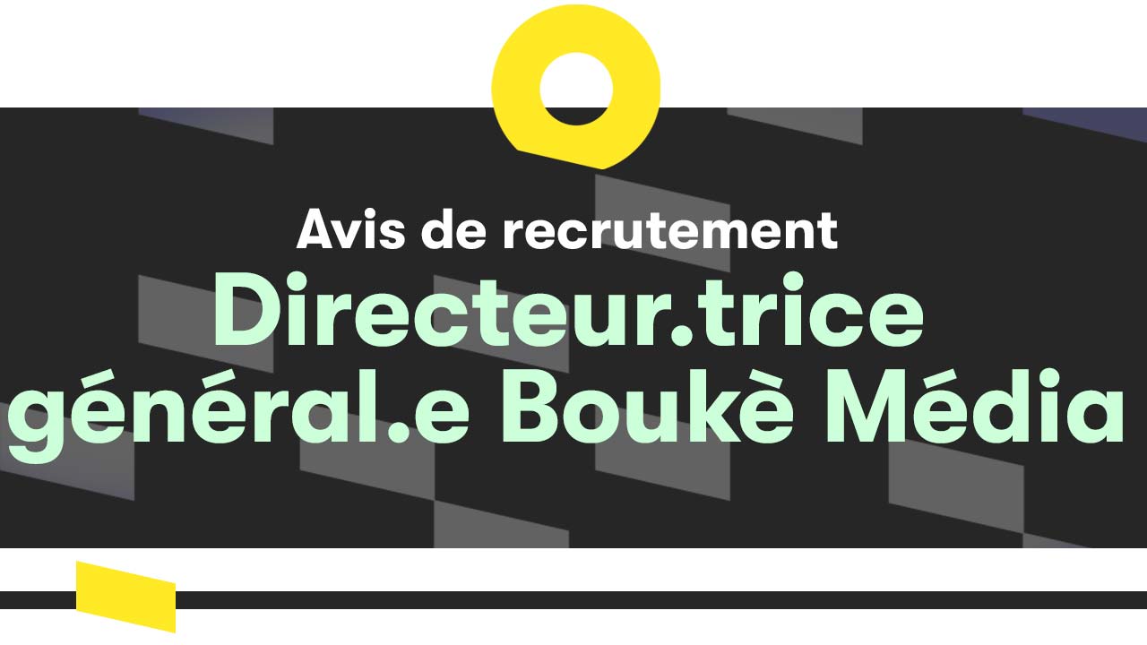 Boukè recherche un Directeur général