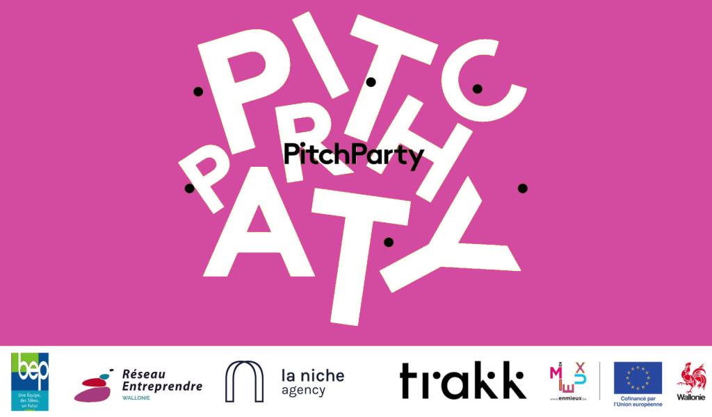 Pitch Party by TRAKK (1e partie)